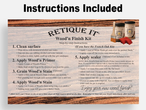Retique It® Wood'n Finish Kit in Red Mahogany with instructions front view for applying exterior top coat on wood surfaces.
